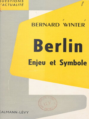 cover image of Berlin, enjeu et symbole